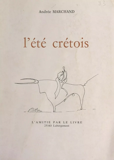 L'été crétois - Andrée Marchand - FeniXX réédition numérique