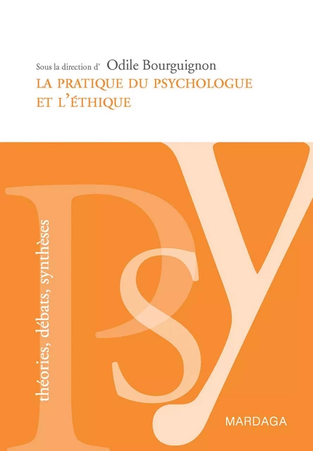 La pratique du psychologue et l'éthique - Odile Bourguignon - Mardaga