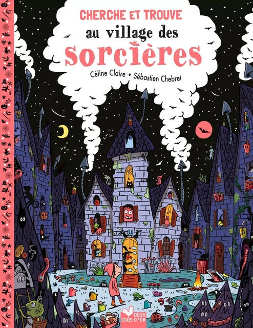 Cherche et trouve - Au village des sorcières - Céline Claire - Deux Coqs d'Or