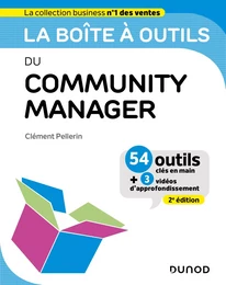 La boîte à outils du Community Manager - 2ed.