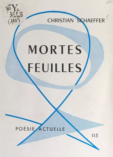 Mortes feuilles - Christian Schaeffer - FeniXX réédition numérique