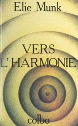 Vers l'harmonie