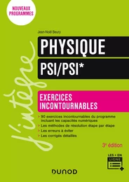 Physique Exercices incontournables PSI/PSI* - 3e éd.