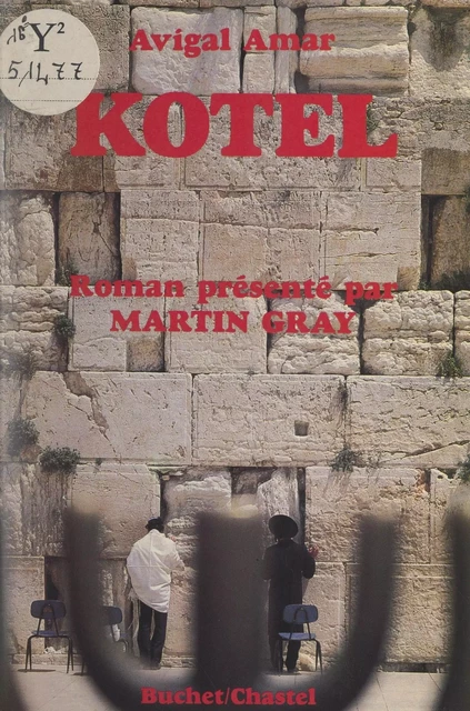 Kotel - Avigal Amar - FeniXX réédition numérique