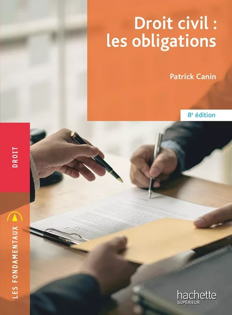 Les Fondamentaux - Droit civil : Les obligations - Ebook epub - Patrick Canin - Hachette Éducation