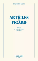 Les articles du Figaro - volume 1