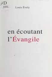 En écoutant l'Évangile