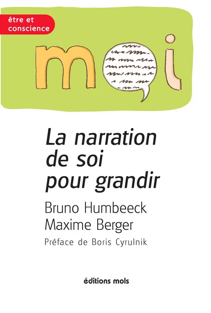 La narration de soi pour grandir - Bruno Humbeeck - Mols