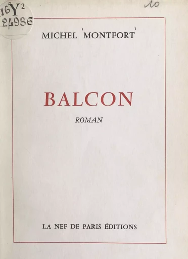 Balcon - Michel Montfort - FeniXX réédition numérique