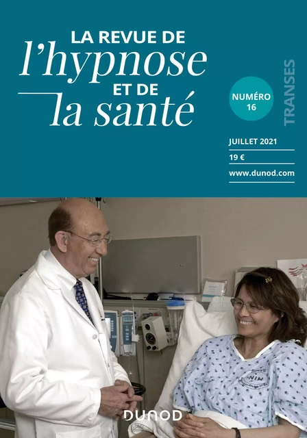 Revue de l'hypnose et de la santé n°16 - 3/2021 -  Collectif - Dunod