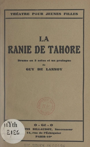 La Ranie de Tahore - Guy de Lannoy - FeniXX réédition numérique