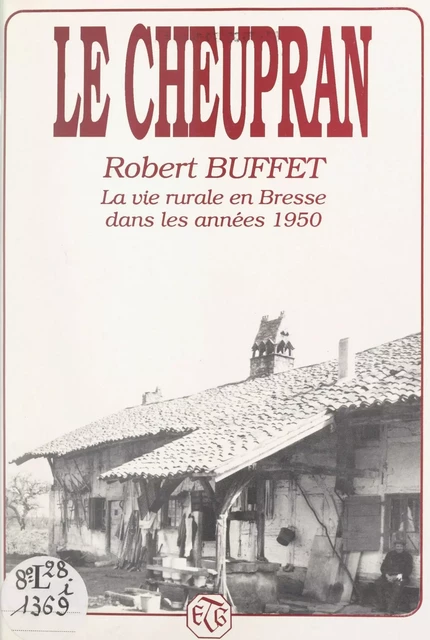 Le Cheupran - Robert Buffet - FeniXX réédition numérique