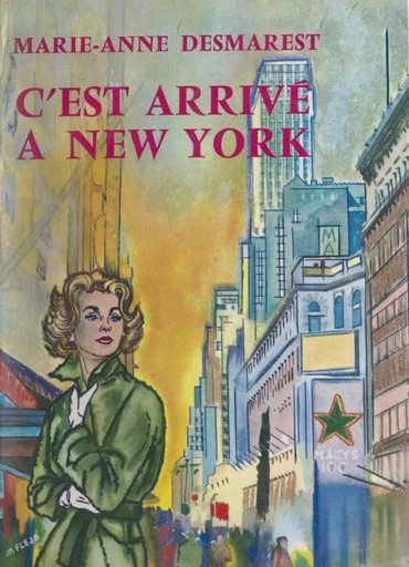 C'est arrivé à New York - Marie-Anne Desmarest - FeniXX réédition numérique