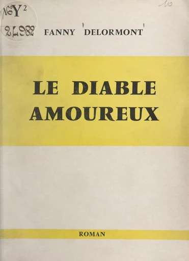 Le diable amoureux - Fanny Delormont - FeniXX réédition numérique