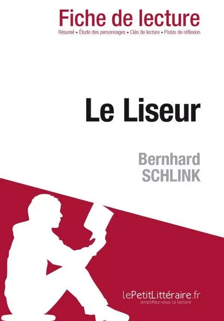 Le Liseur de Bernhard Schlink (Fiche de lecture) - Mélanie Kuta - Lemaitre Publishing