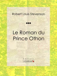 Le Roman du Prince Othon