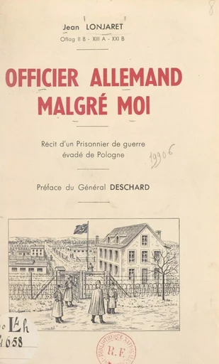 Officier allemand malgré moi - Jean Lonjaret - FeniXX réédition numérique