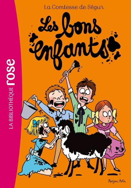 La Comtesse de Ségur 06 NED - Les bons enfants -  Comtesse de Ségur - Hachette Jeunesse