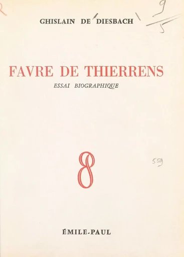 Favre de Thierrens - Ghislain de Diesbach - FeniXX réédition numérique