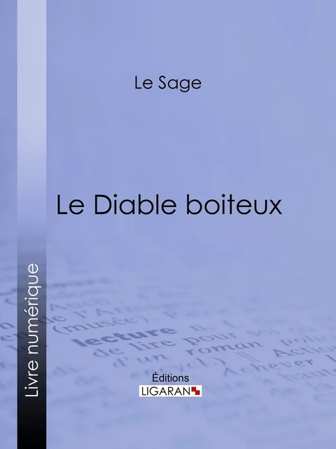 Le Diable boiteux -  Le Sage,  Ligaran - Ligaran