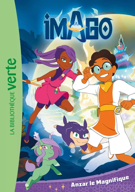 Imago 02 - Anzar le Magnifique -  JLA Productions / Chouette cie - Hachette Jeunesse