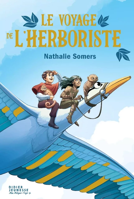 Le Voyage de l'herboriste - Nathalie Somers - Didier Jeunesse