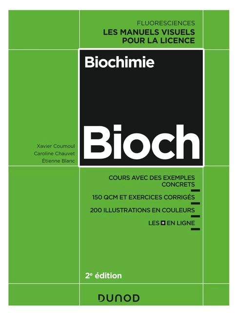 Biochimie - 2e éd. - Xavier Coumoul, Caroline Chauvet, Etienne Blanc - Dunod