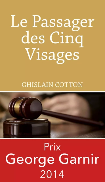 Le Passager des Cinq Visages - Ghislain Cotton - Weyrich