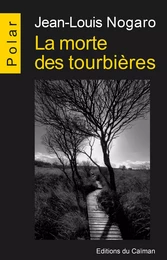 La morte des tourbières