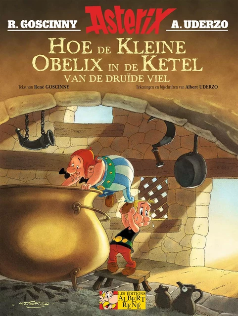 Hoe de kleine Obelix in de ketel van de druïde viel -  Goscinny, Albert Uderzo - Editions Albert René