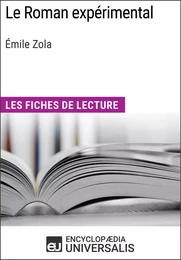 Le Roman expérimental d'Émile Zola