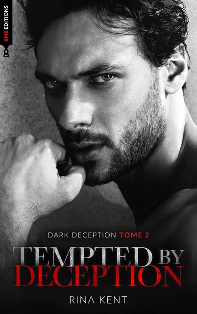 Tempted by deception (Dark Deception #2) - Rina Kent - BMR