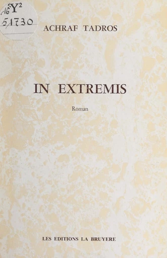 In extremis - Achraf Tadros - FeniXX réédition numérique