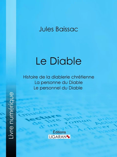 Le Diable - Jules Baissac,  Ligaran - Ligaran