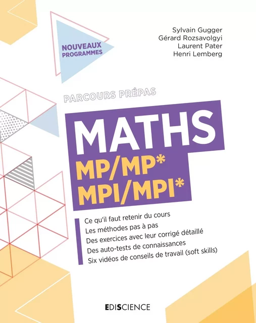 Maths MP/MP*-MPI/MPI* - Sylvain Gugger, Gérard Rozsavolgyi, Laurent Pater, Henri Lemberg - Ediscience