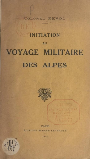 Initiation au voyage militaire des Alpes - Joseph Revol - FeniXX réédition numérique