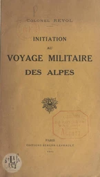 Initiation au voyage militaire des Alpes