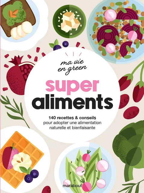 Super Aliments -  Collectif - Marabout