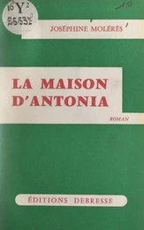 La maison d'Antonia