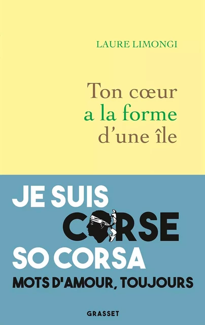 Ton coeur a la forme d'une île - Laure Limongi - Grasset