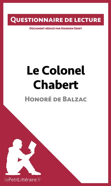 Le Colonel Chabert de Balzac -  lePetitLitteraire, Hadrien Seret - lePetitLitteraire.fr