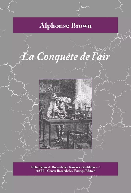 La Conquête de l'air - Alphonse Brown - Encrage Édition