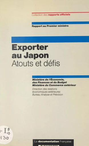 Exporter au Japon, atouts et défis - Jean-Pierre Cling, Jean-Christophe Donnelier, Joël Toujas-Bernate - FeniXX réédition numérique