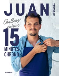 Juan Arbelaez - A table en 20 minutes chrono