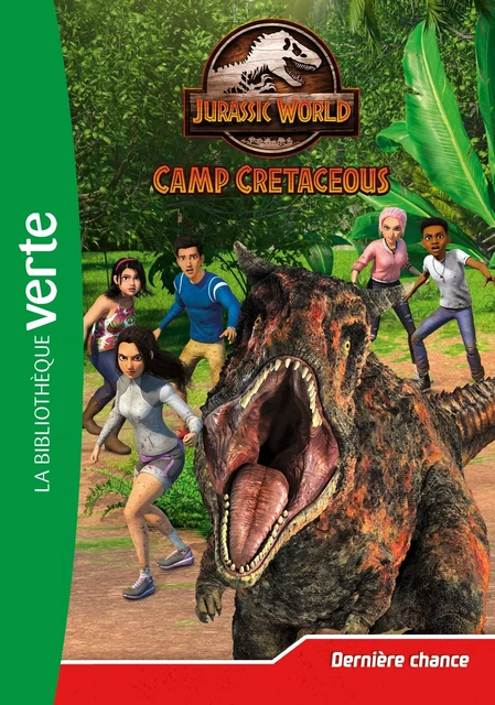 Jurassic World, la colo du crétacé 05 - Dernière chance -  Universal Studios - Hachette Jeunesse