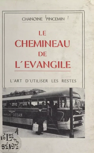 Le chemineau de l'Évangile - Mathurin Pincemin - FeniXX réédition numérique