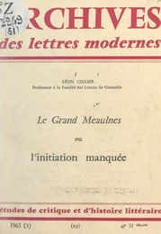 Le Grand Meaulnes ou l'initiation manquée