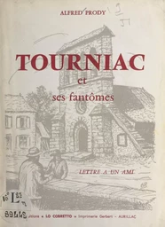 Tourniac et ses fantômes