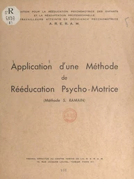 Application d'une méthode de rééducation psycho-motrice (méthode S. Ramain) (1)