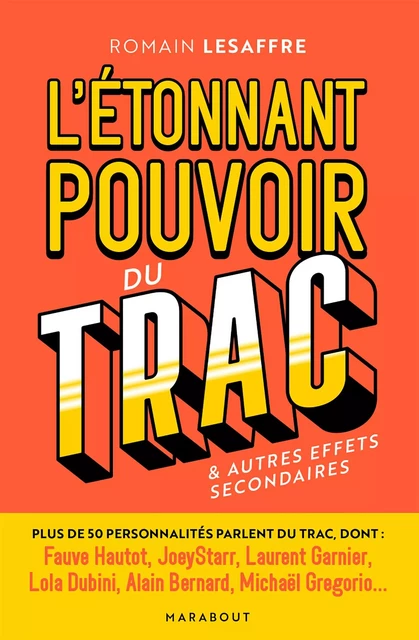 L'étonnant pouvoir du trac - Romain Lesaffre - Marabout